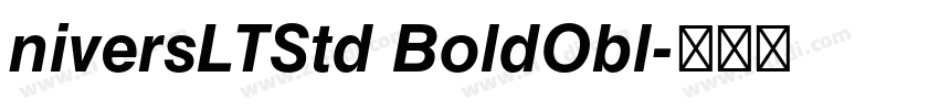 niversLTStd BoldObl字体转换